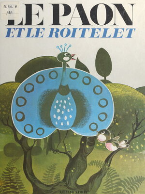 cover image of Le paon et le roitelet